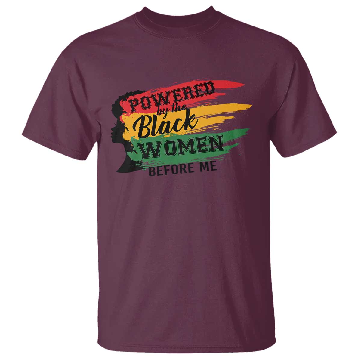 powered-by-the-black-women-before-me-t-shirt
