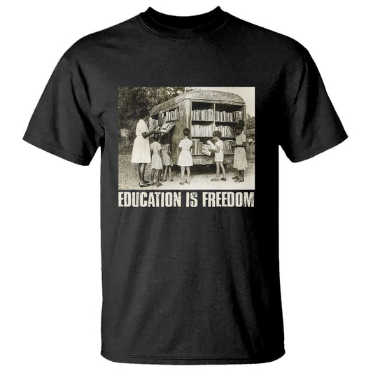 education-is-freedom-t-shirt-black-educator-bookish-black-history-month