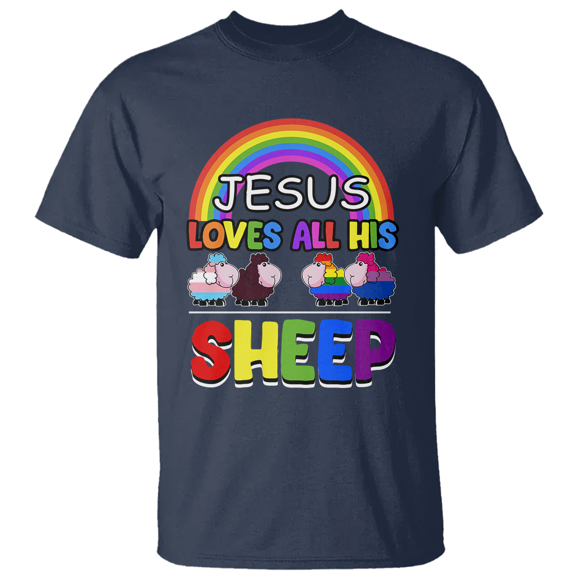 lgbt-pride-t-shirt-jesus-loves-all-his-sheep-lesbian-gay-bisexual-transgender-black-white-1
