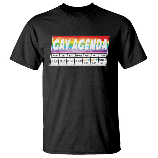 funny-gay-agenda-weekly-schedule-pride-lgbt-pride-t-shirt-2
