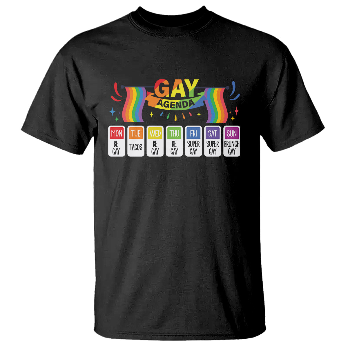 funny-gay-agenda-weekly-schedule-pride-lgbt-pride-t-shirt-3