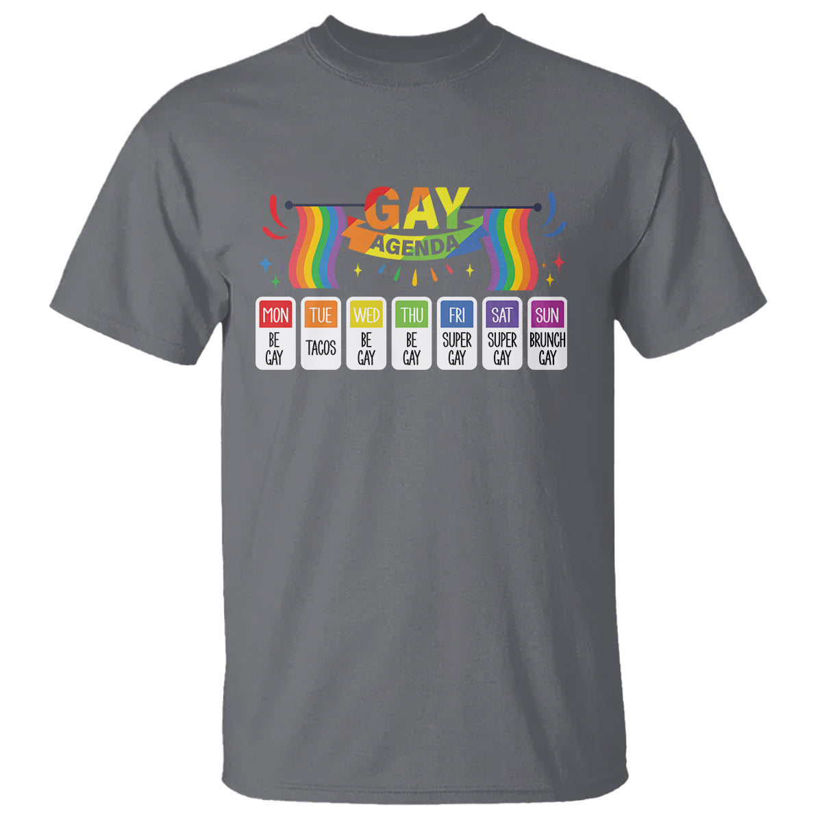 funny-gay-agenda-weekly-schedule-pride-lgbt-pride-t-shirt-3