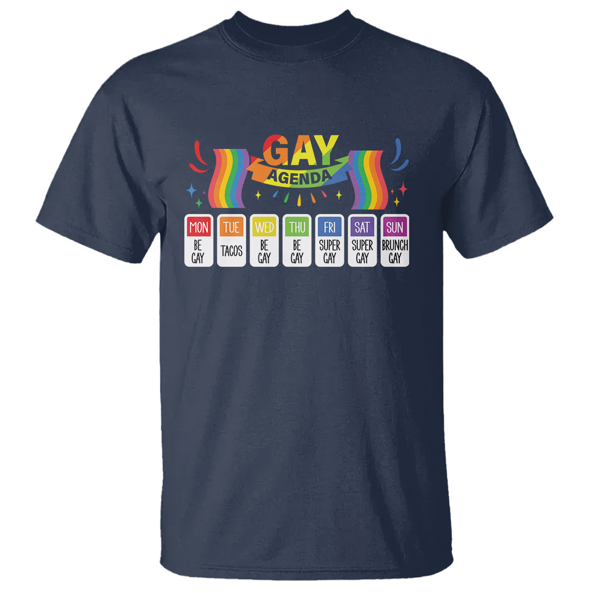 funny-gay-agenda-weekly-schedule-pride-lgbt-pride-t-shirt-3