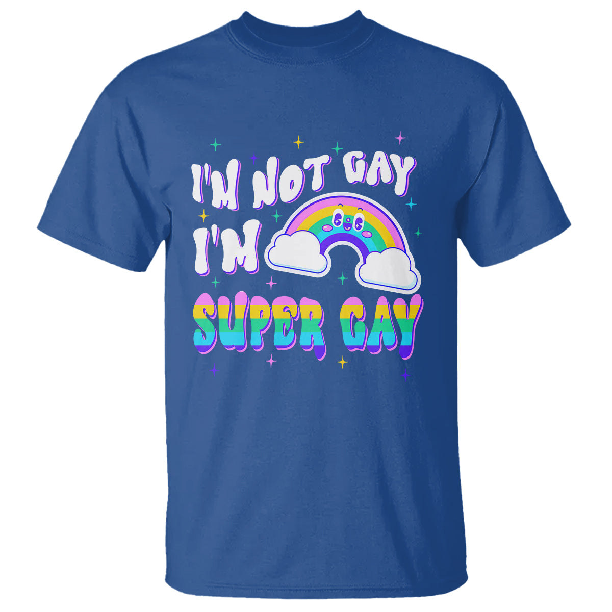 funny-lgbt-pride-t-shirt-im-not-gay-im-super-gay-cute-rainbow-1
