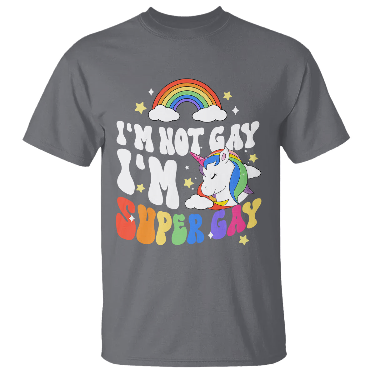 funny-lgbt-pride-t-shirt-im-not-gay-im-super-gay-cute-unicorn-rainbow-2