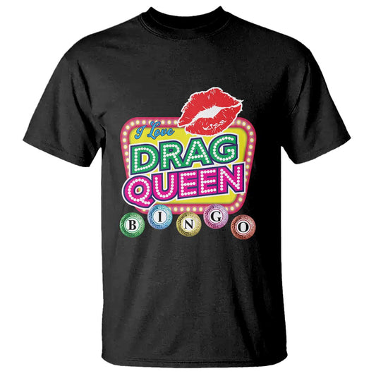drag-queen-t-shirt-i-love-drag-queen-bingo-fan-lgbtq