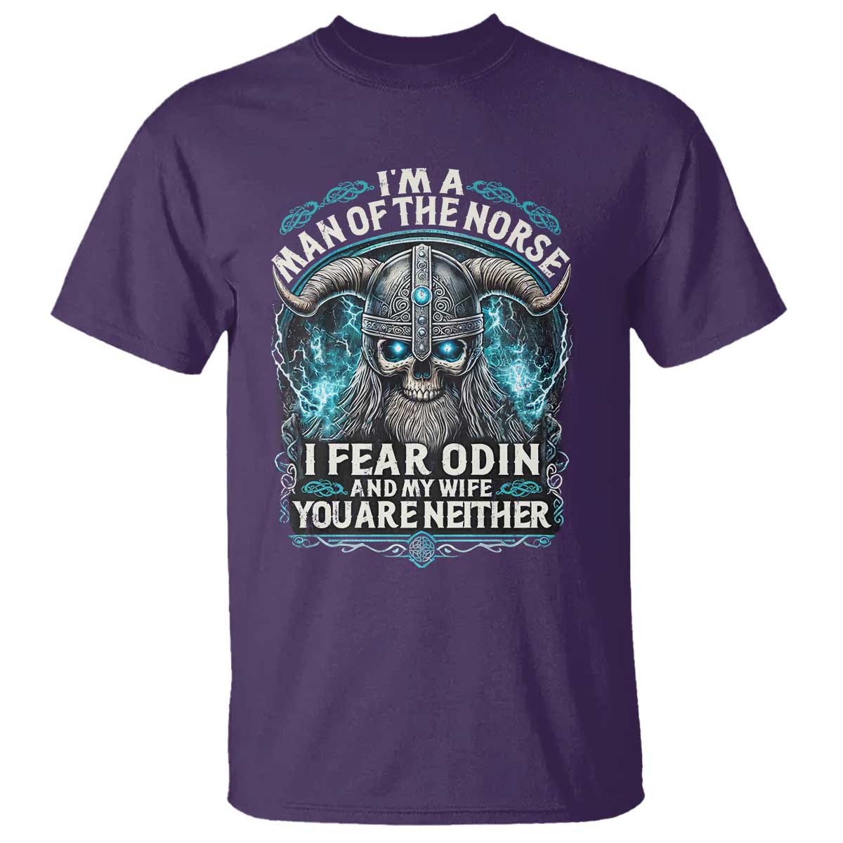 viking-t-shirt-i-am-a-man-of-the-norse-i-fear-odin-and-my-wife