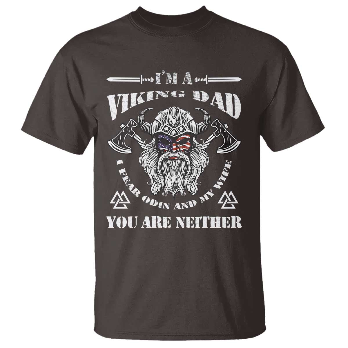 viking-dad-t-shirt-i-fear-odin-and-my-wife