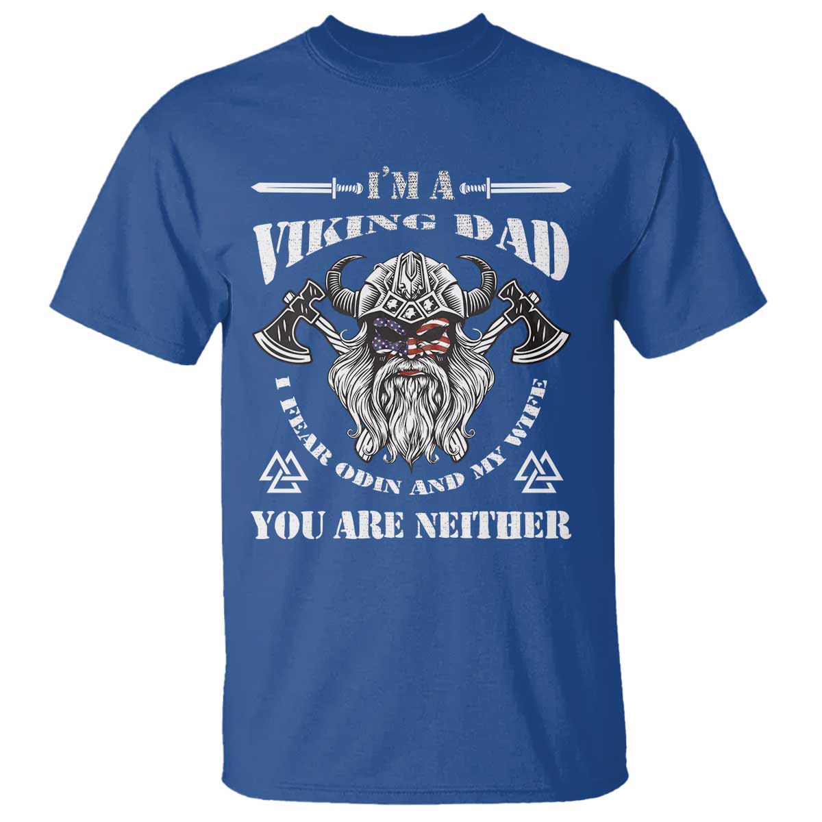 viking-dad-t-shirt-i-fear-odin-and-my-wife