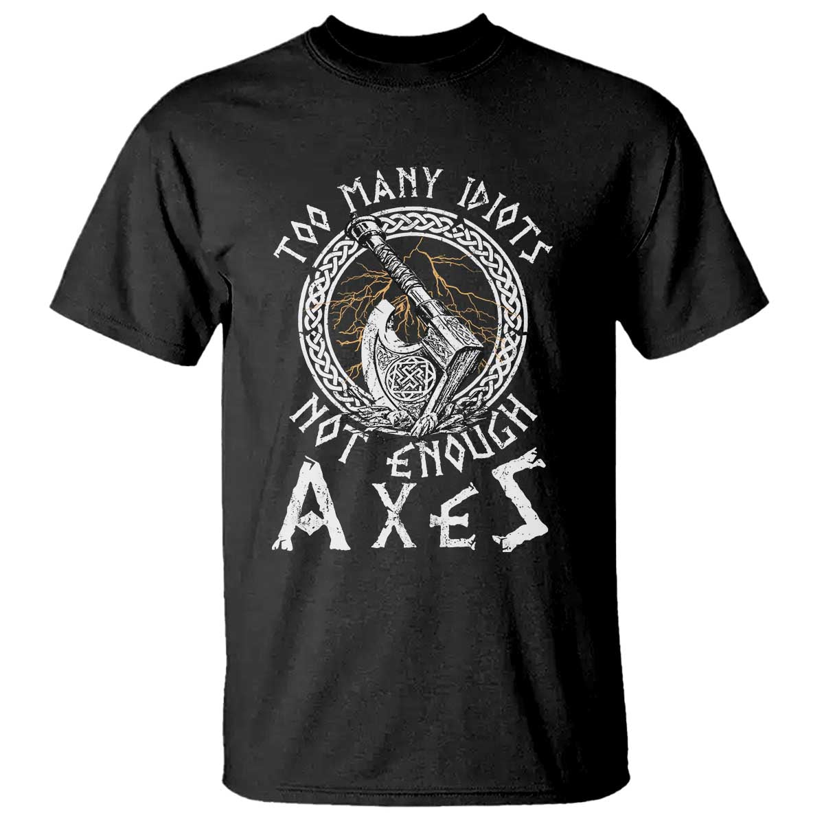 viking-t-shirt-too-many-idiots-not-enough-axes