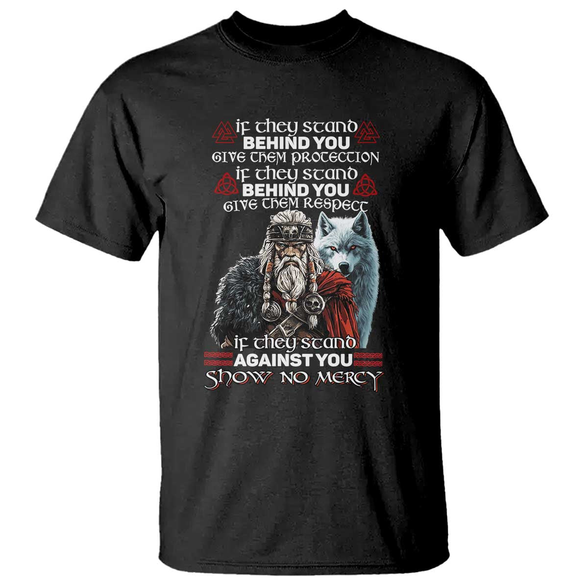 viking-t-shirt-if-they-stand-against-you-show-no-mercy
