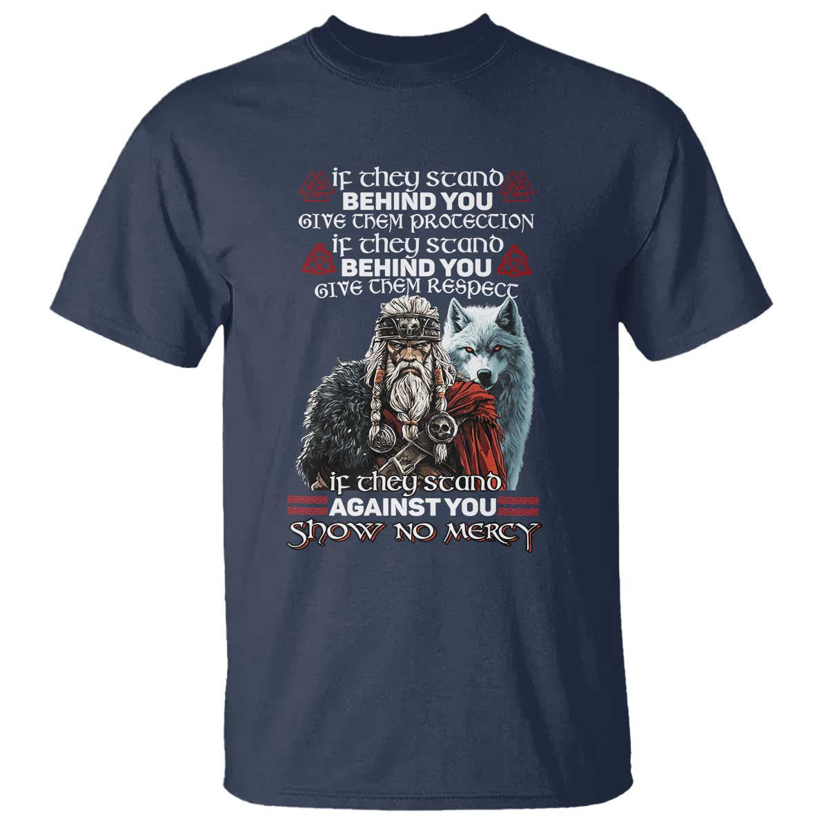 viking-t-shirt-if-they-stand-against-you-show-no-mercy