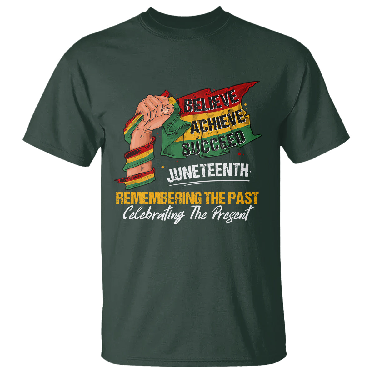 juneteenth-t-shirt-believe-achieve-succeed-remembering-the-past-celebrationg-the-present