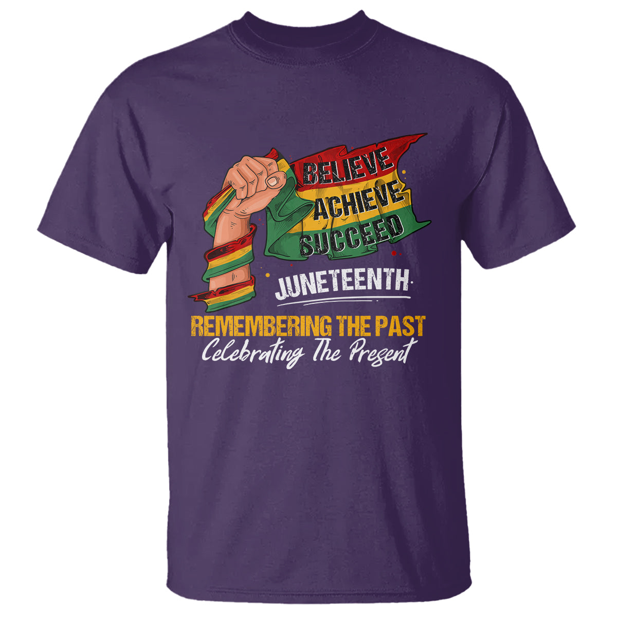 juneteenth-t-shirt-believe-achieve-succeed-remembering-the-past-celebrationg-the-present