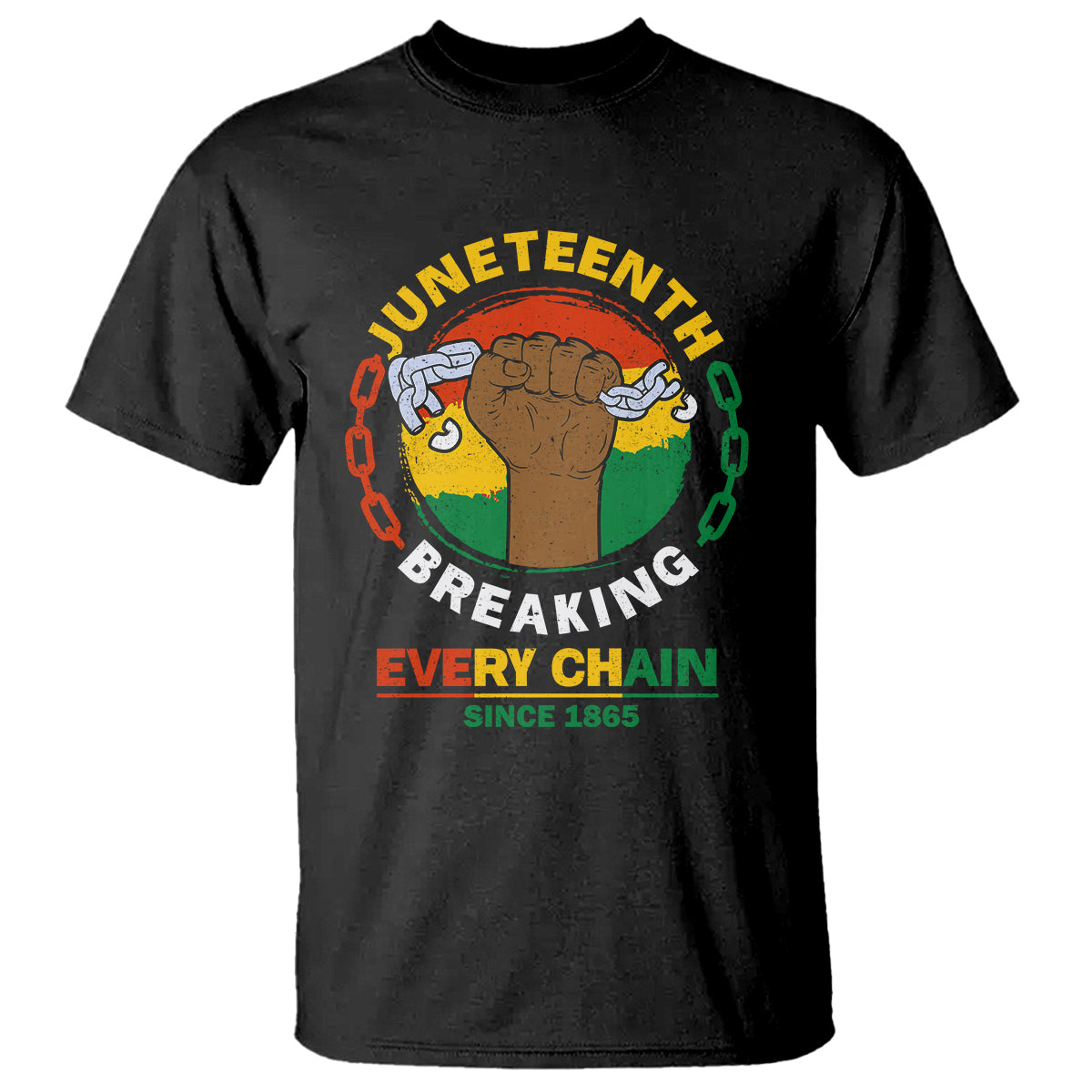 juneteenth-t-shirt-breaking-every-chain-since-1867