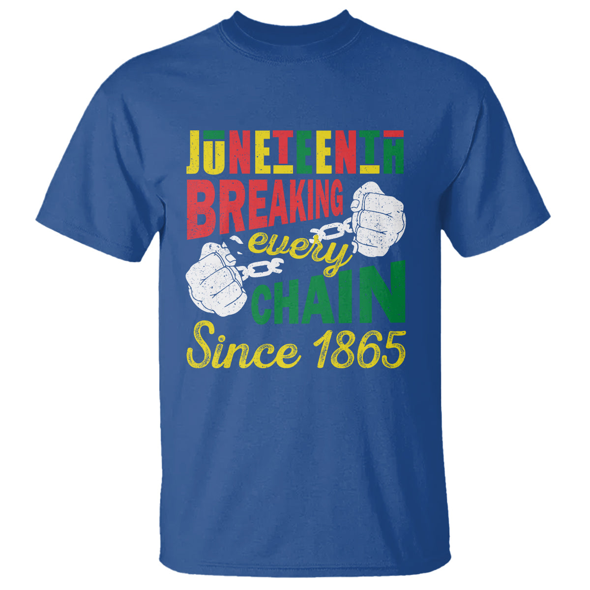 juneteenth-t-shirt-breaking-every-chain-since-1868