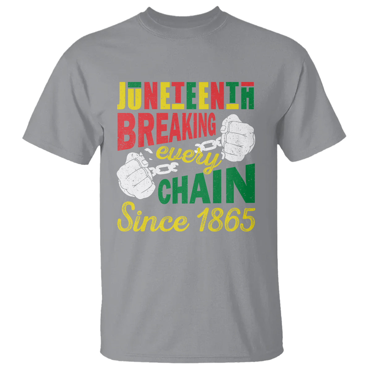 juneteenth-t-shirt-breaking-every-chain-since-1868