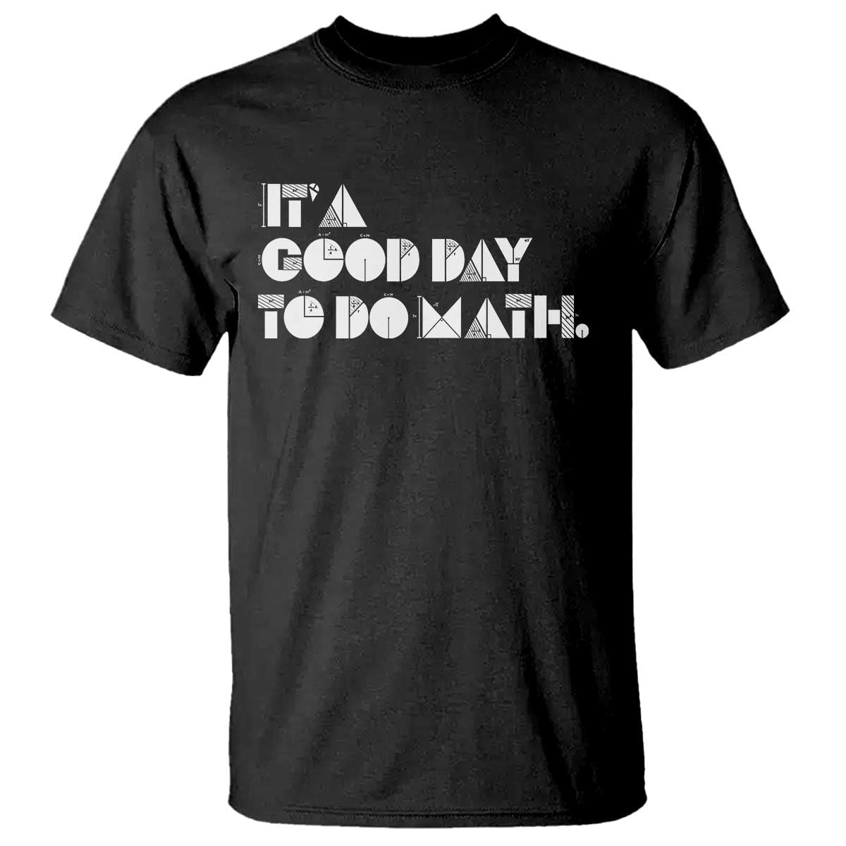 math-teacher-t-shirt-its-a-good-day-to-do-math