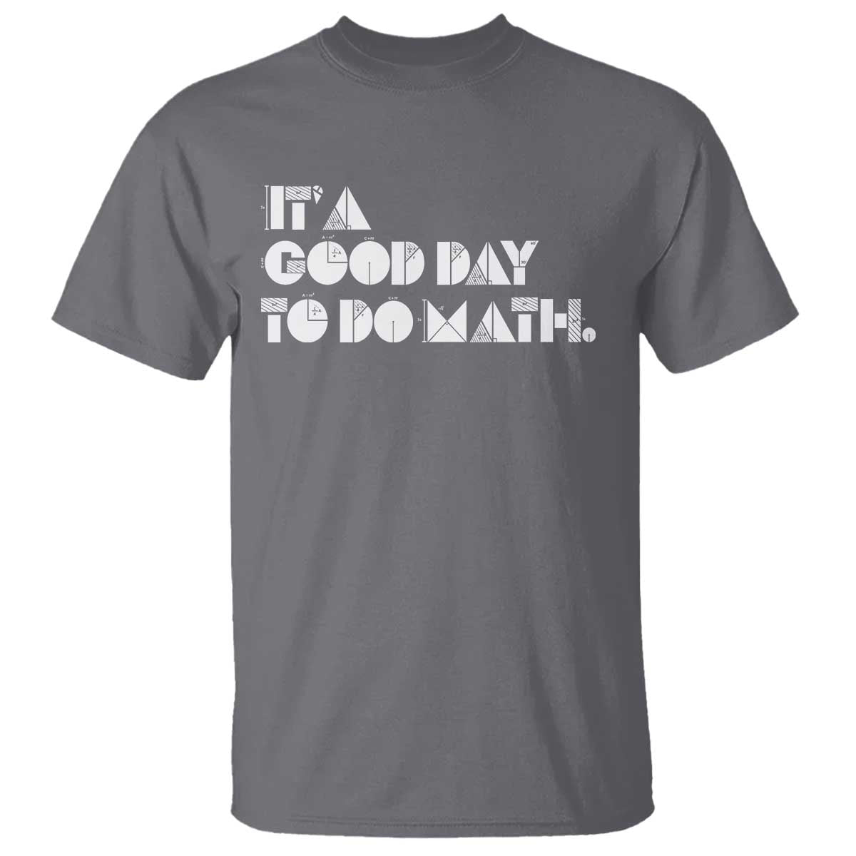 math-teacher-t-shirt-its-a-good-day-to-do-math