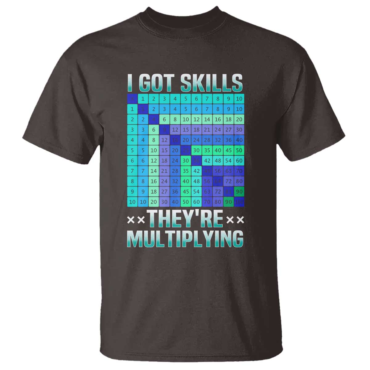 math-lover-t-shirt-i-got-skills-theyre-multiplying