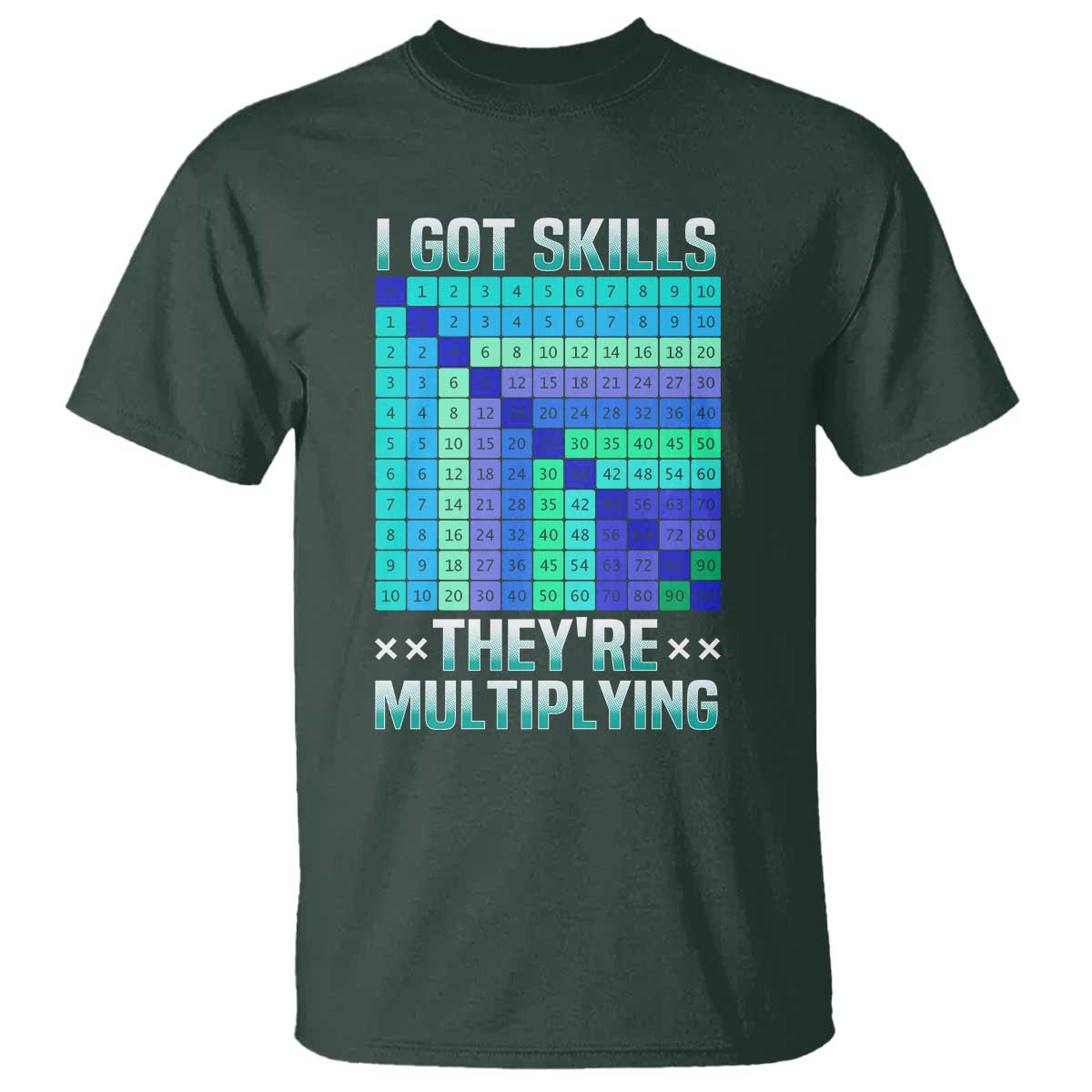 math-lover-t-shirt-i-got-skills-theyre-multiplying