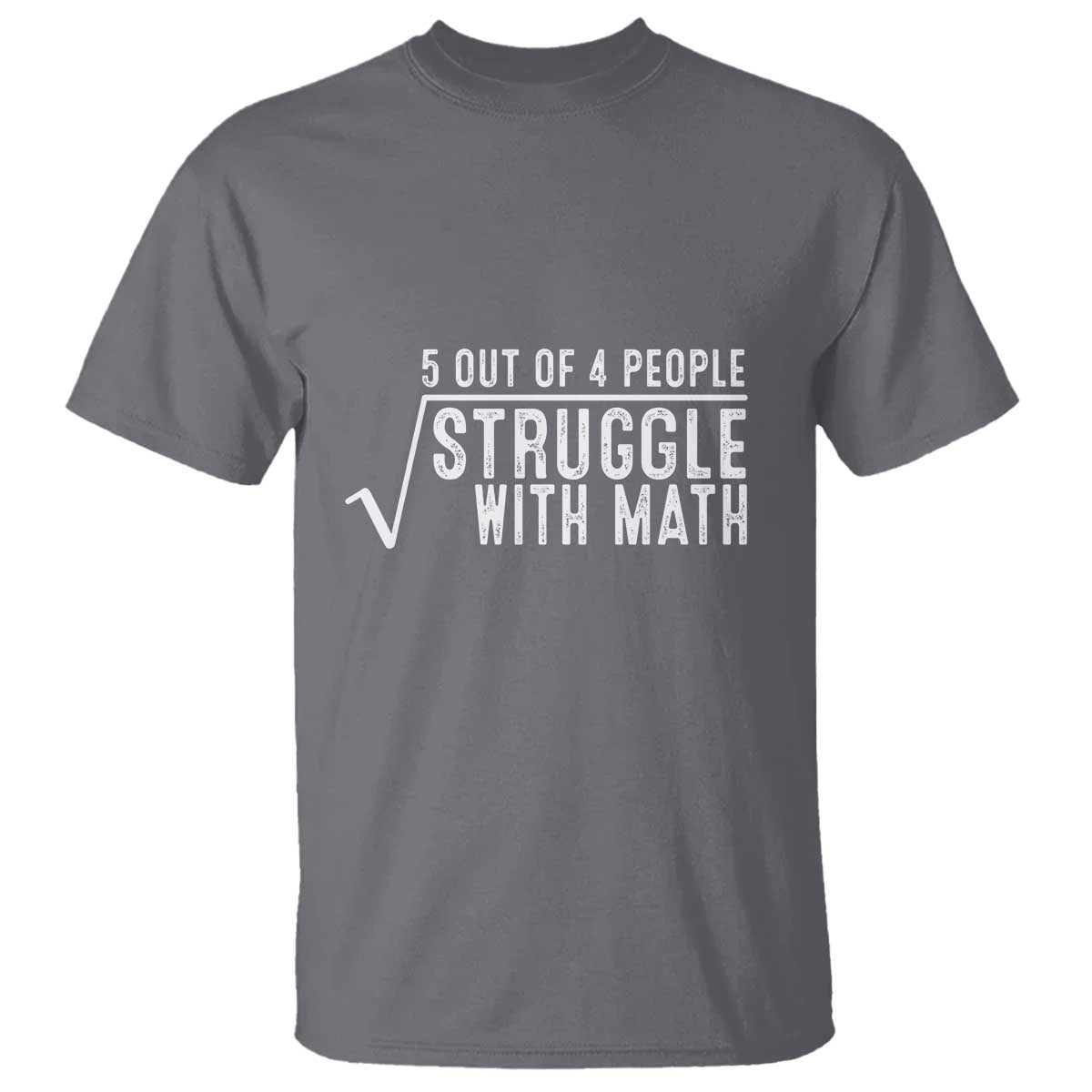 funny-5-of-4-people-struggle-with-math-t-shirt