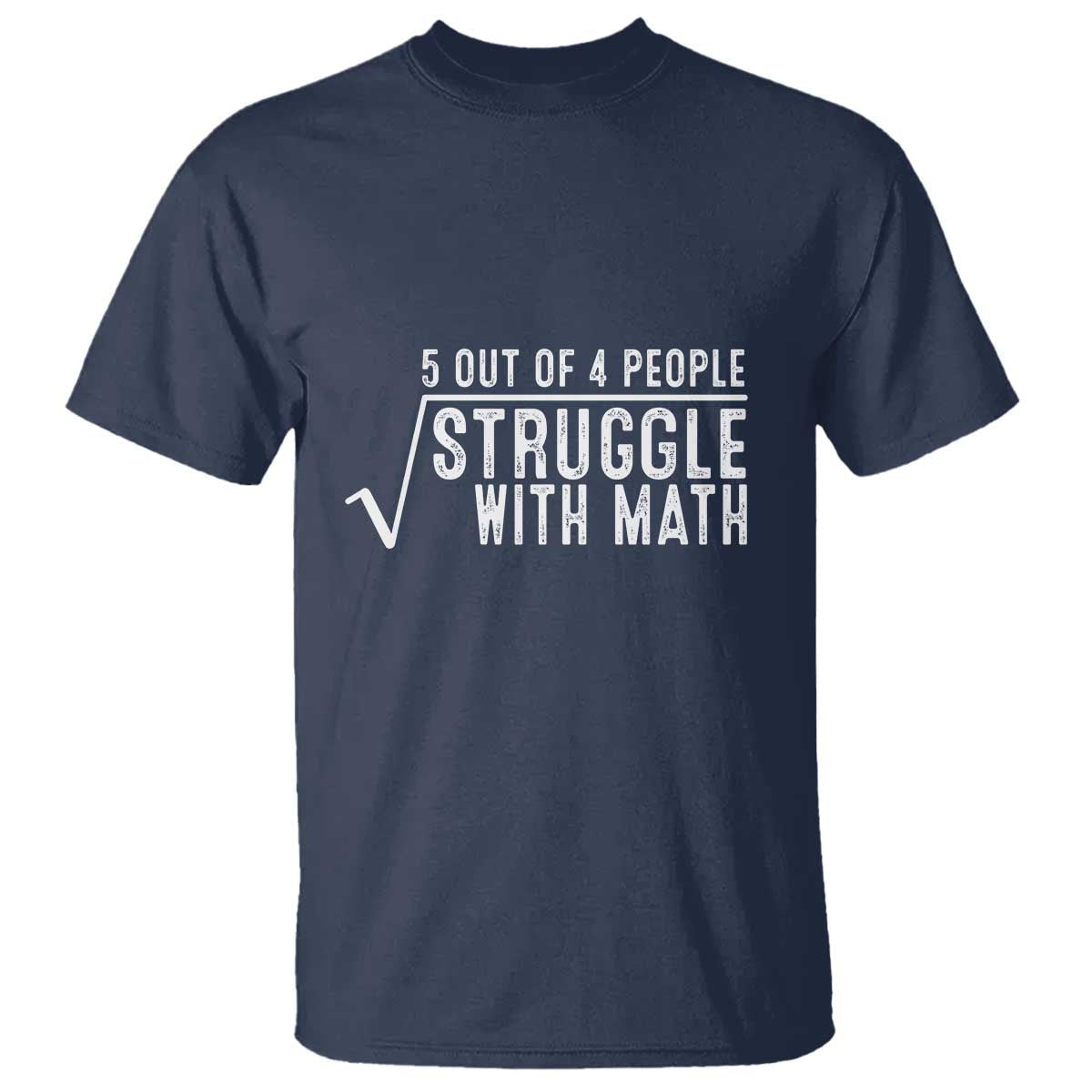 funny-5-of-4-people-struggle-with-math-t-shirt