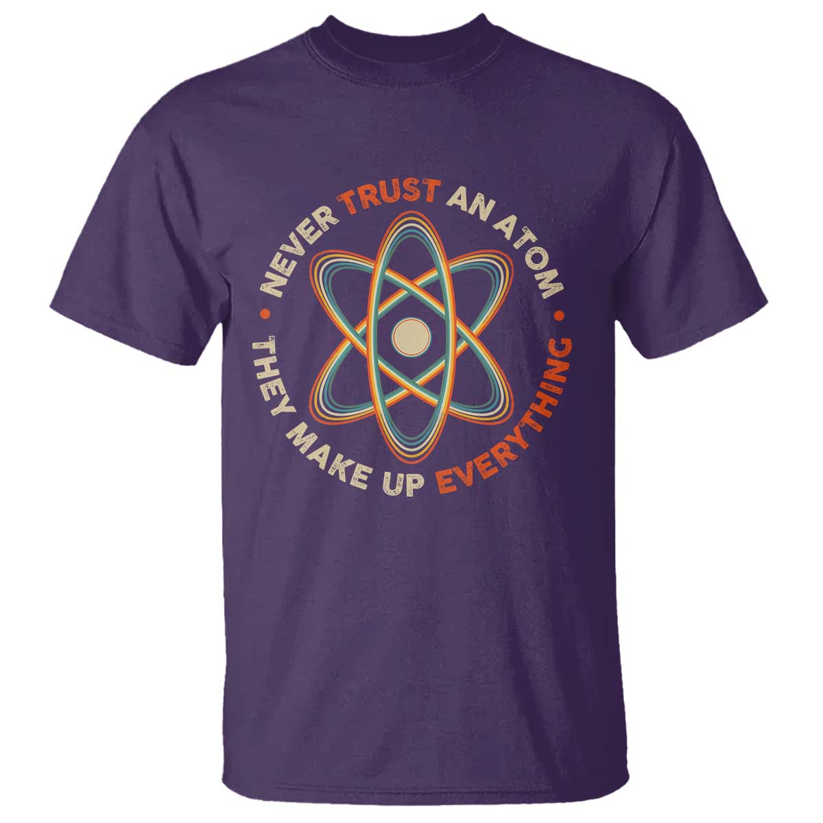 funny-science-t-shirt-never-trust-an-atom-they-make-up-everything