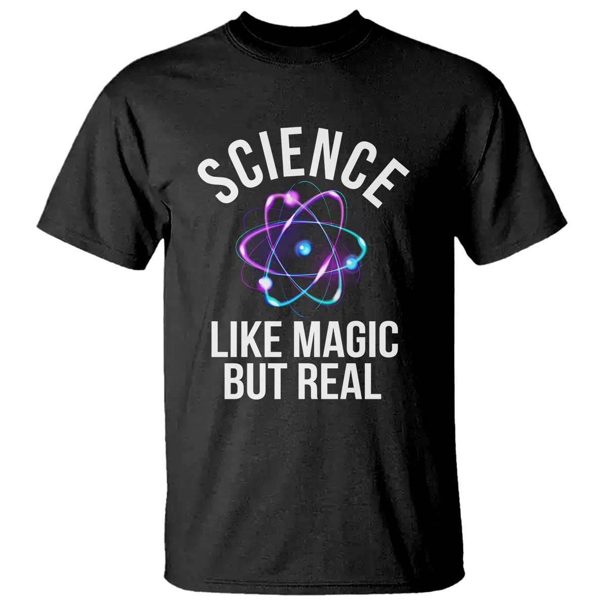 science-like-magic-but-real-t-shirt