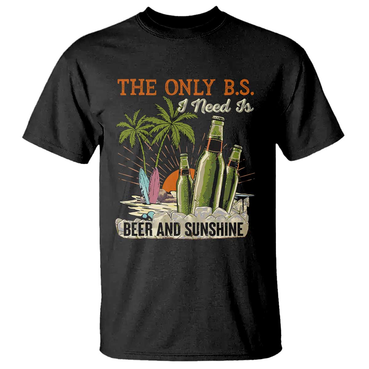 funny-beer-lover-t-shirt-the-only-bs-i-need-is-beer-and-sunshine