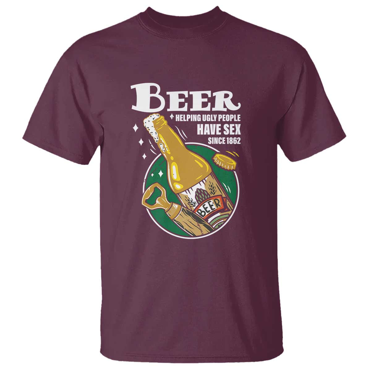 funny-beer-lover-t-shirt-beer-helping-ugly-people-have-sex-since-1862
