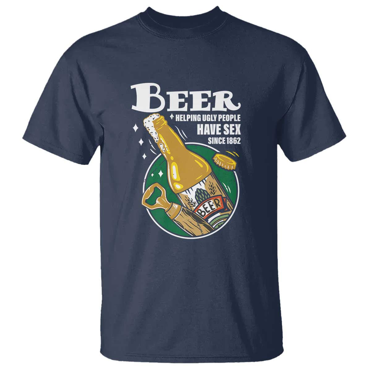 funny-beer-lover-t-shirt-beer-helping-ugly-people-have-sex-since-1862