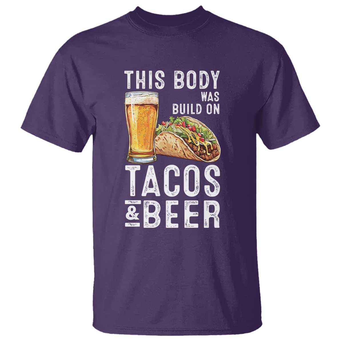 funny-beer-lover-t-shirt-this-body-was-built-on-tacos-and-beer
