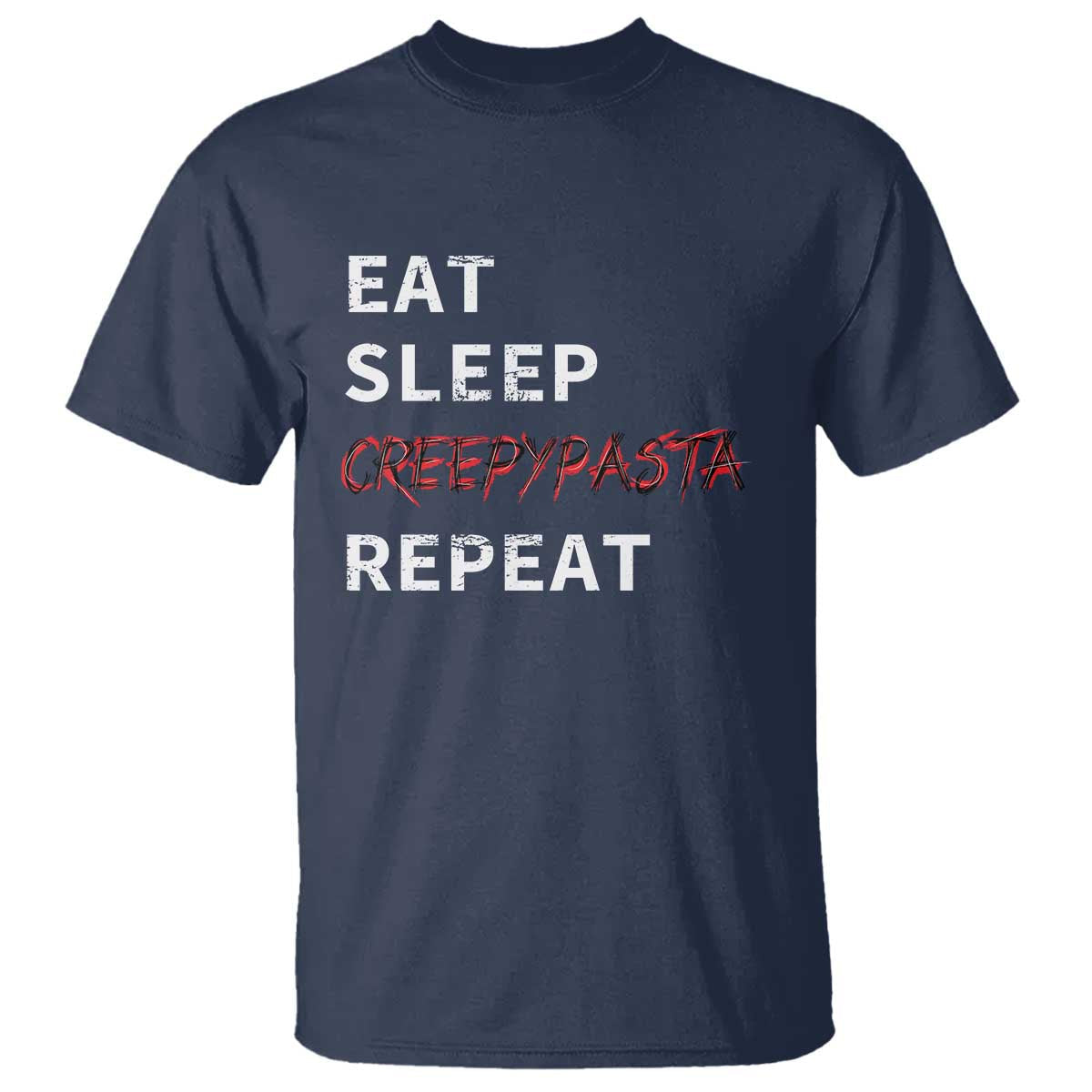 horror-movie-lover-t-shirt-eat-sleep-creepypasta-repeat