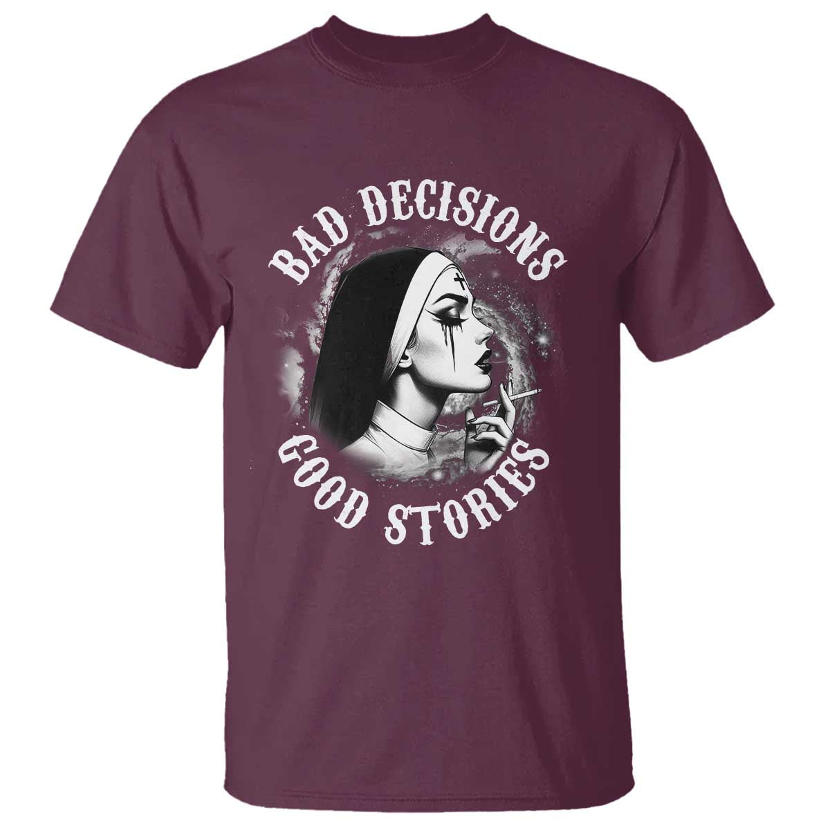 unholy-nun-t-shirt-bad-decisions-good-stories-dirty-nun-smoking