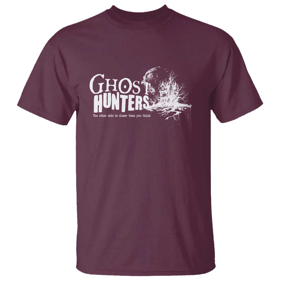 ghost-hunter-t-shirt-the-other-side-is-closer-than-you-think