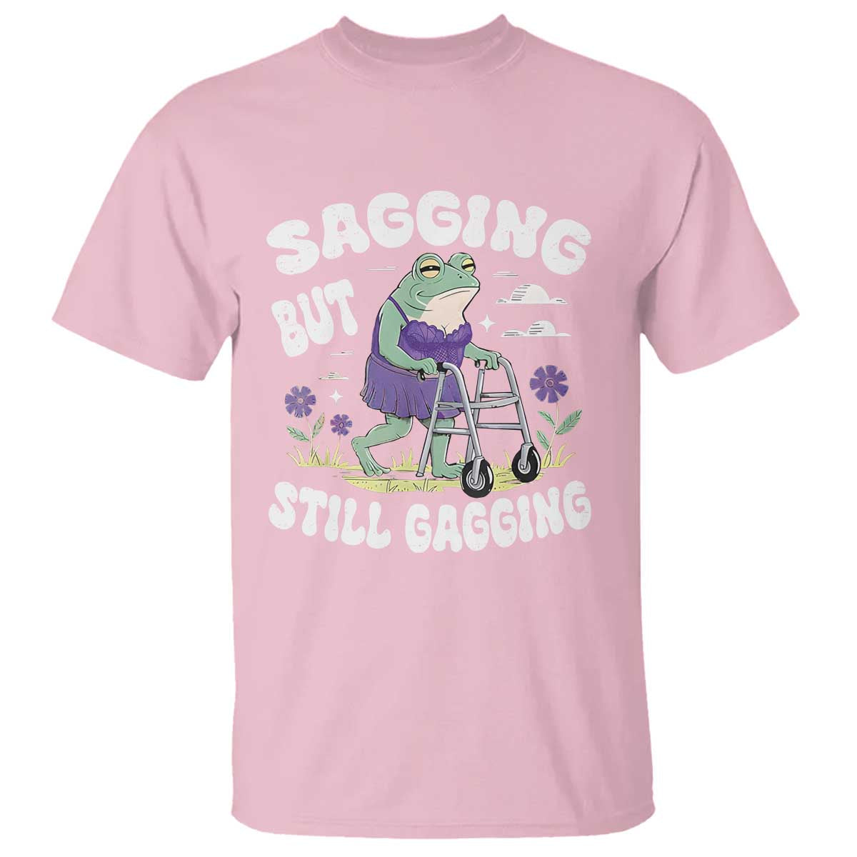 funny-frog-meme-t-shirt-sagging-but-still-gagging-naughty-adult-humor