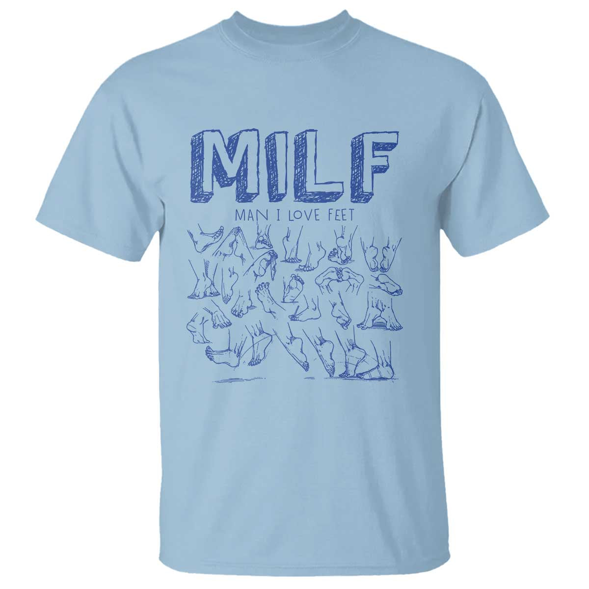 funny-milf-man-i-love-feet-t-shirt