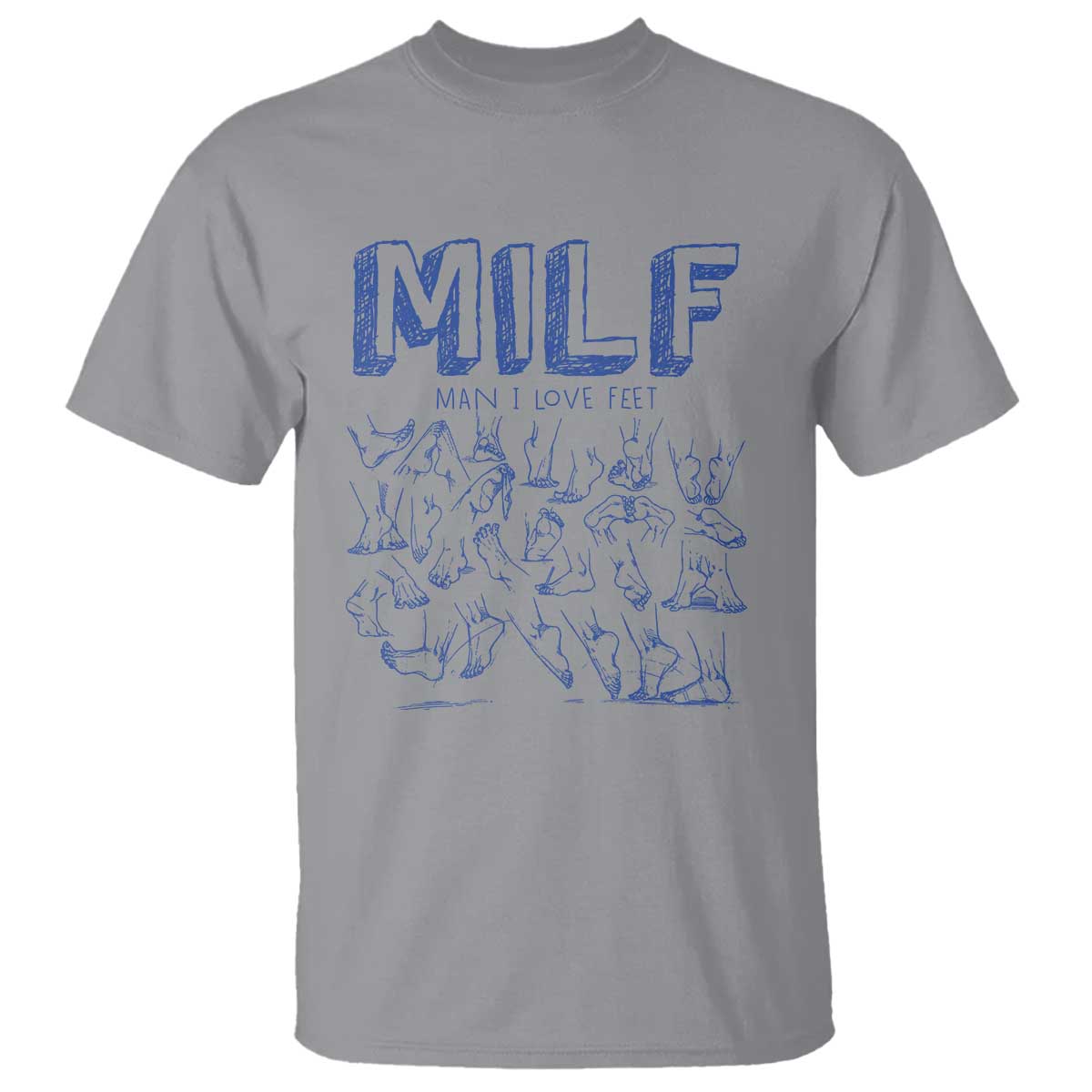 funny-milf-man-i-love-feet-t-shirt