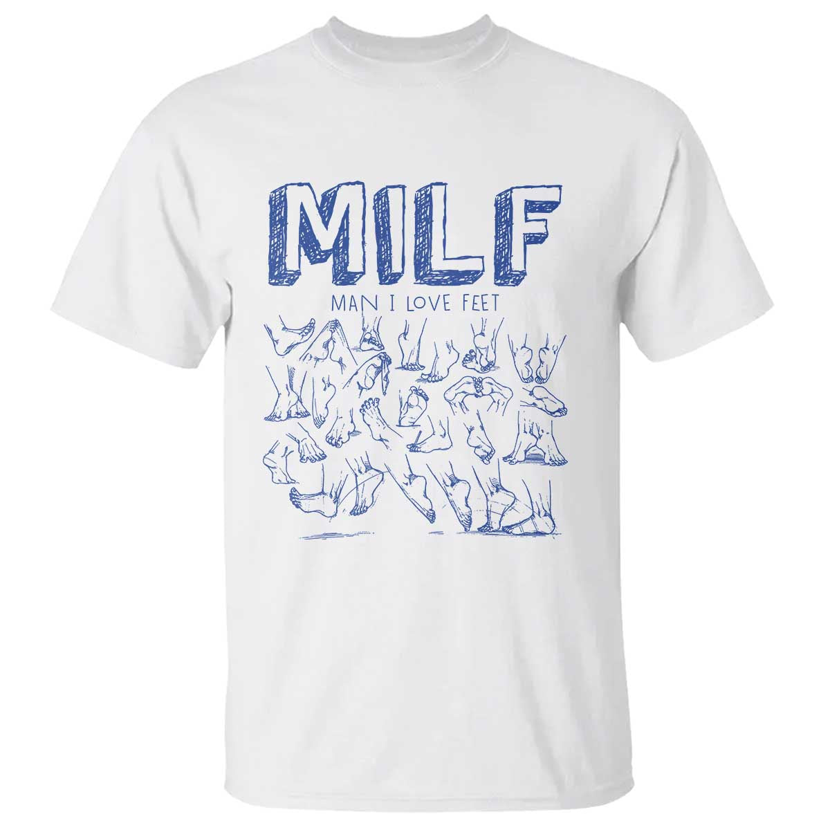 funny-milf-man-i-love-feet-t-shirt