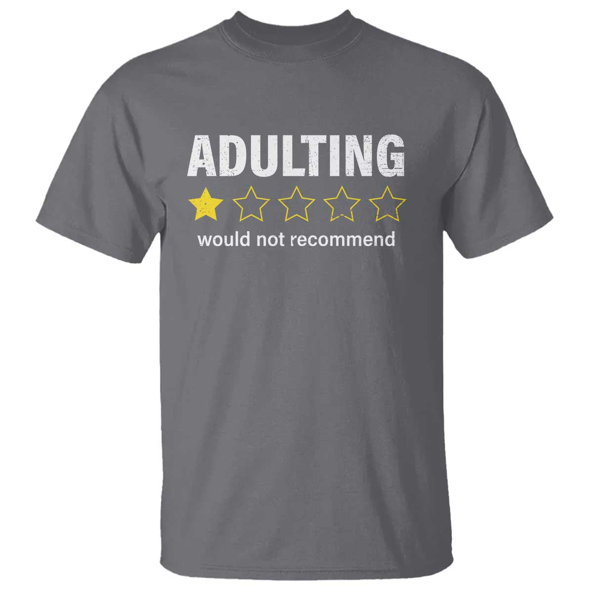 funny-adulting-would-not-recommend-t-shirt