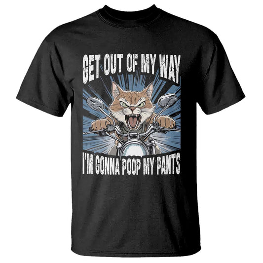 funny-meme-t-shirt-get-out-of-my-way-gonna-poop-my-pants