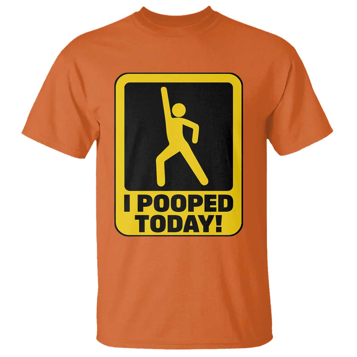 funny-i-pooped-today-t-shirt
