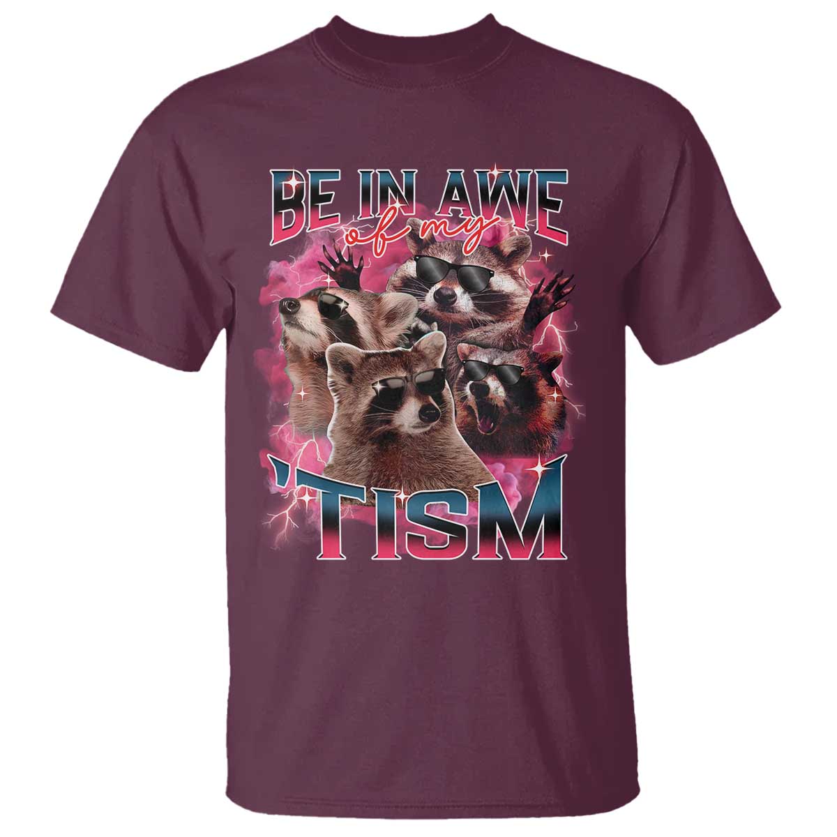 funny-meme-autistic-raccoon-t-shirt-be-in-awe-of-my-tism