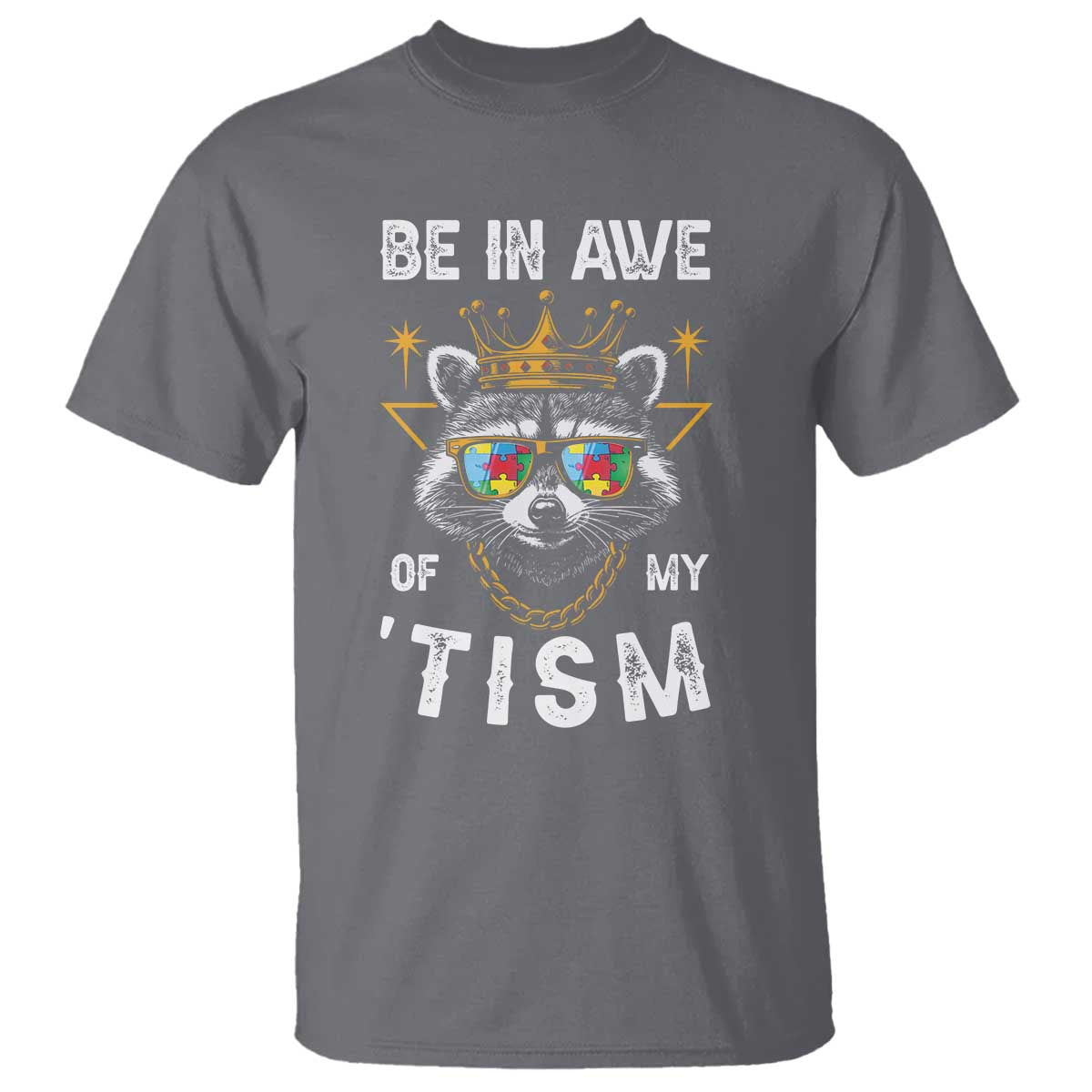 funny-autistic-raccoon-t-shirt-be-in-awe-of-my-tism