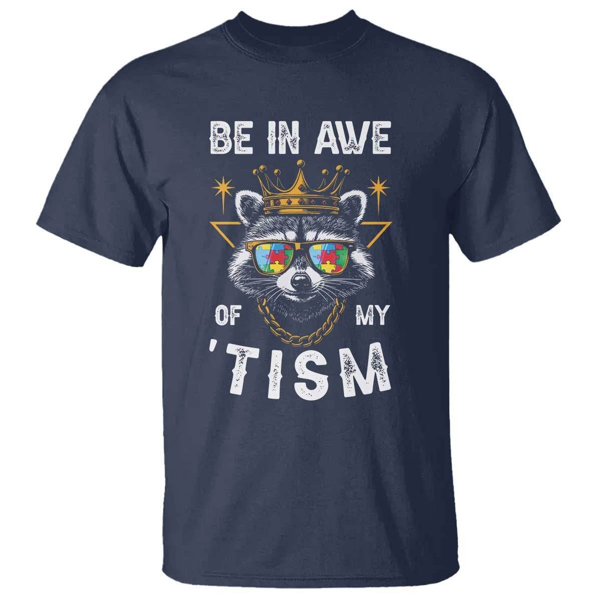 funny-autistic-raccoon-t-shirt-be-in-awe-of-my-tism