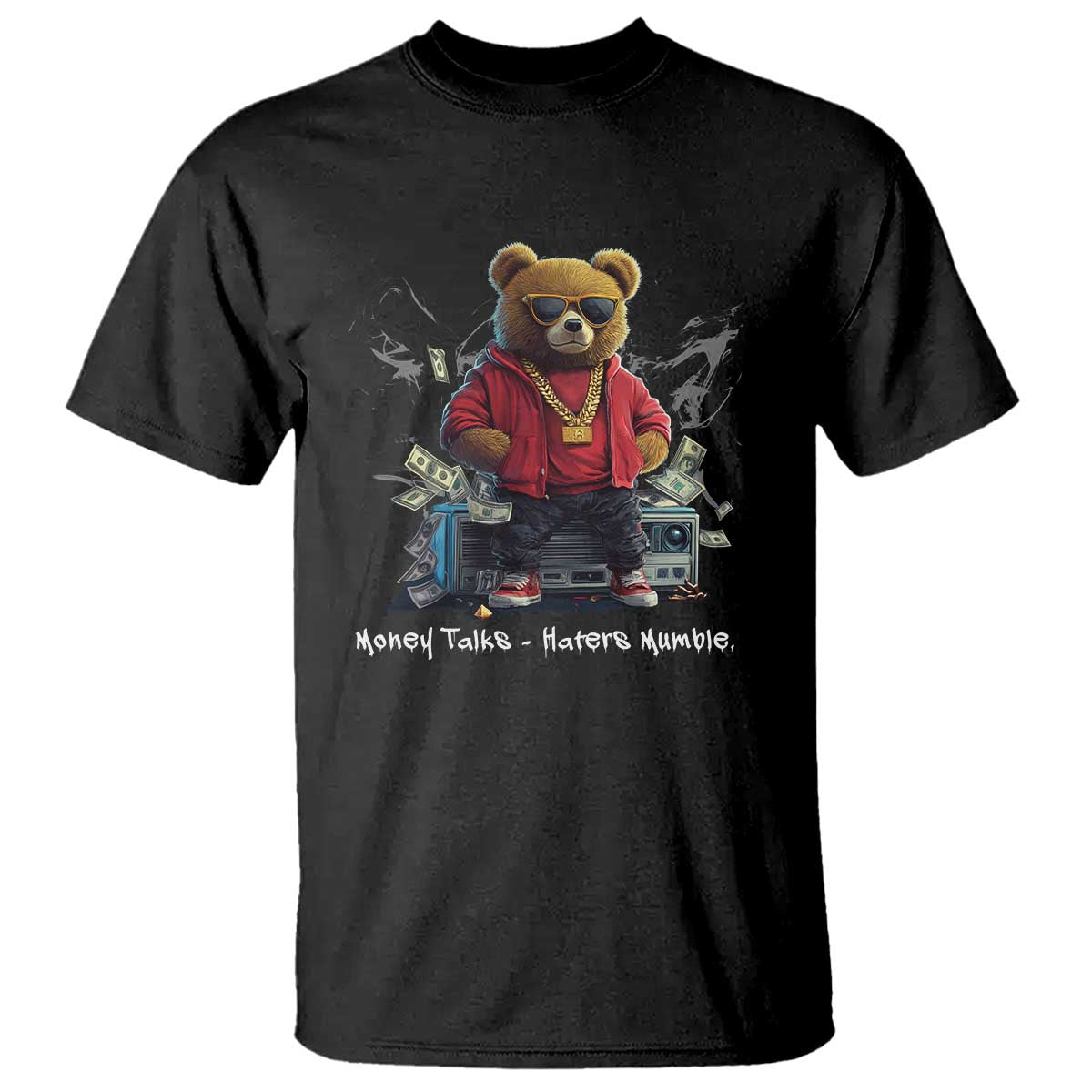 teddy-fashion-hip-hop-t-shirt-money-talks-haters-mumble
