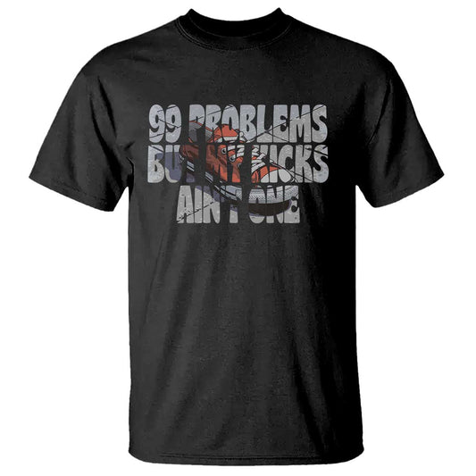sneaker-lover-t-shirt-99-problems-but-my-kicks-aint-one