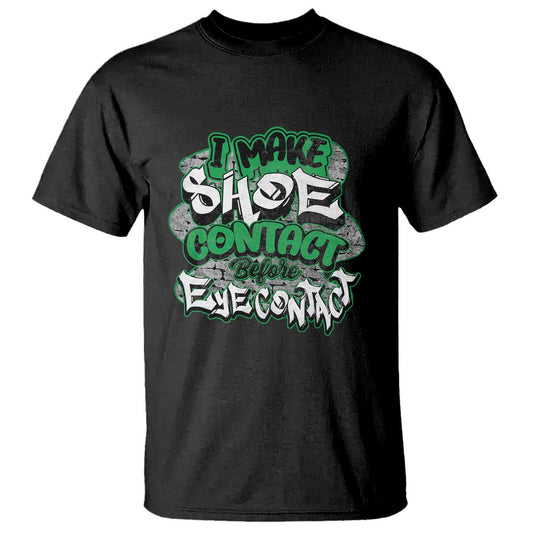 funny-sneaker-lover-t-shirt-i-make-shoe-contact-before-eye-contact