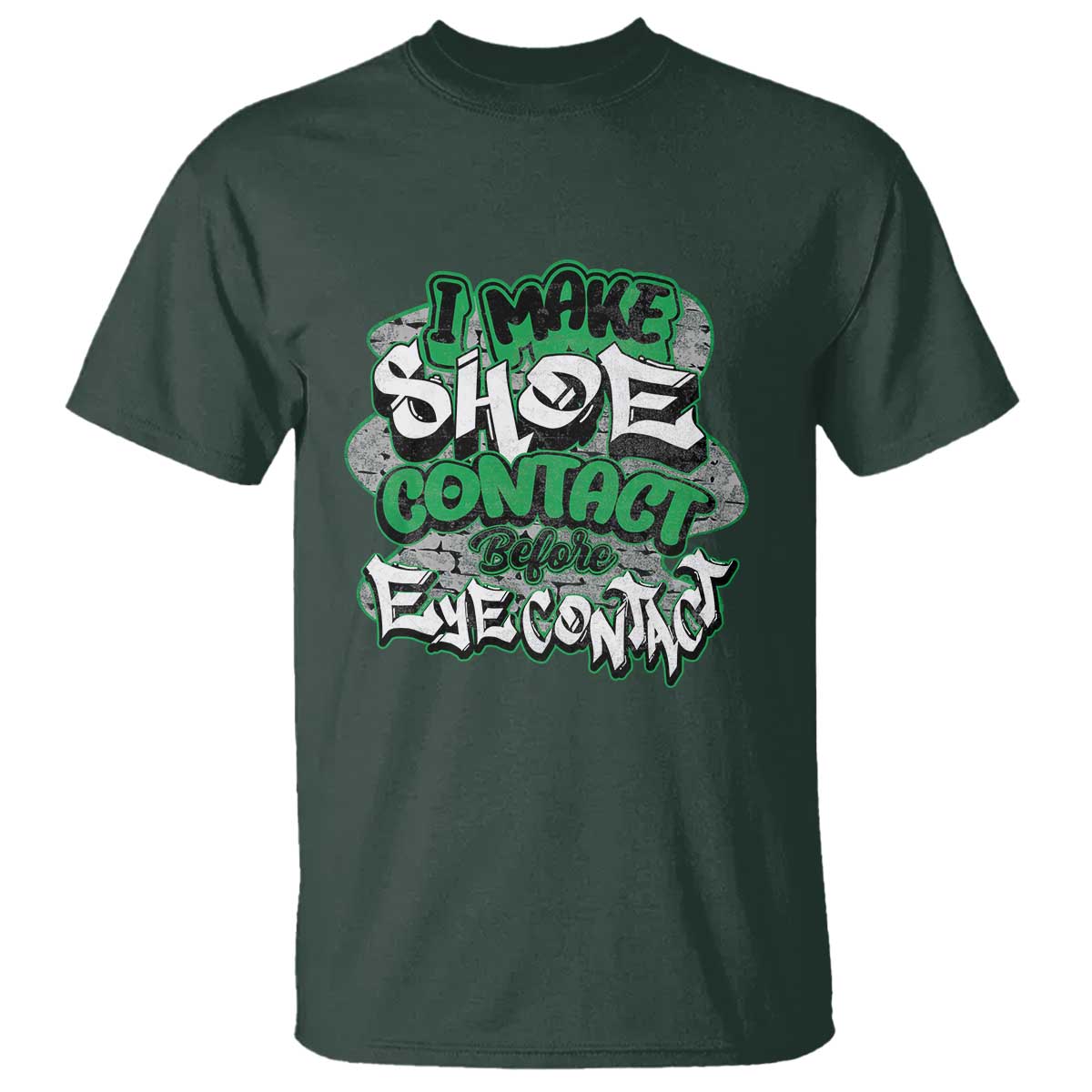 funny-sneaker-lover-t-shirt-i-make-shoe-contact-before-eye-contact